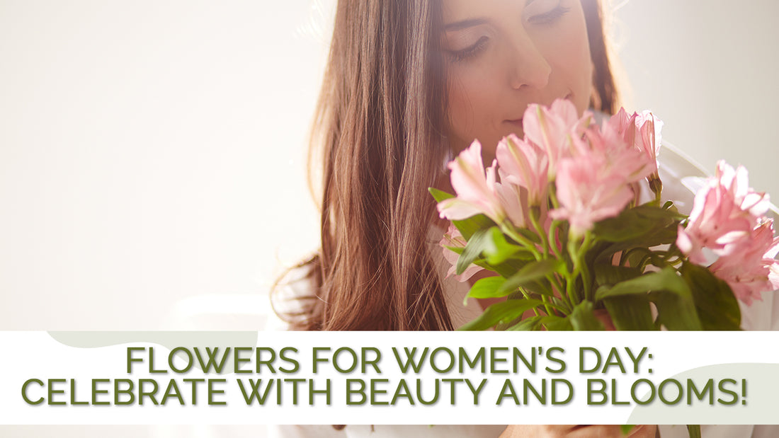 🌸 Flowers for Women’s Day: Celebrate with Beauty and Blooms! 🌸