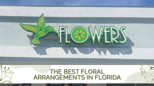 The Best Floral Arrangements in Florida with Free Delivery